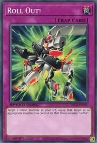 Roll Out! - Speed Duel: Battle City Box - YuGiOh card