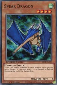 Spear Dragon - Speed Duel: Battle City Box - YuGiOh card