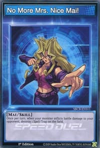 No More Mrs. Nice Mai! - Speed Duel: Battle City Box - YuGiOh card