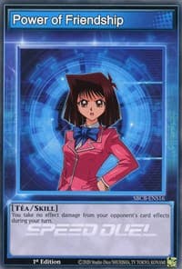 Power of Friendship - Speed Duel: Battle City Box - YuGiOh card