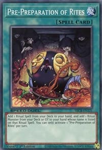Pre-Preparation of Rites - Speed Duel: Battle City Box - YuGiOh card