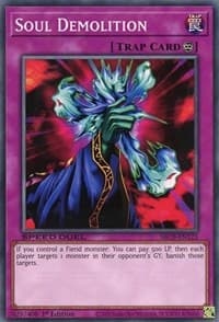 Soul Demolition - Speed Duel: Battle City Box - YuGiOh card