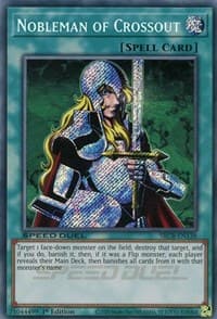 Nobleman of Crossout (Secret) - Speed Duel: Battle City Box - YuGiOh card