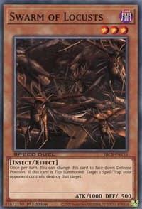 Swarm of Locusts - Speed Duel: Battle City Box - YuGiOh card