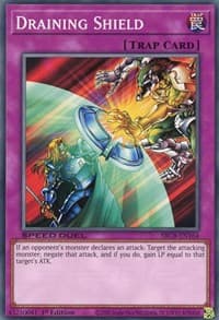 Draining Shield - Speed Duel: Battle City Box - YuGiOh card