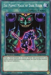 The Puppet Magic of Dark Ruler - Speed Duel: Battle City Box - YuGiOh card