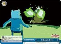 Ultimate Evil (RRR) - Adventure Time - Weiss Schwarz card