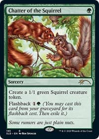 Chatter of the Squirrel - Secret Lair Drop Series - Magic: The Gathering card