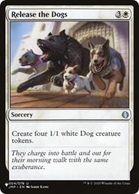 Release the Dogs - The List Reprints - Magic: The Gathering card