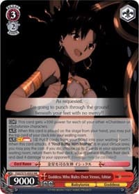 Goddess Who Rules Over Venus, Ishtar - Fate/Grand Order Absolute Demonic Front: Babylonia - Weiss Schwarz card