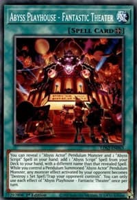 Abyss Playhouse - Fantastic Theater - Legendary Duelists: Season 2 - YuGiOh card