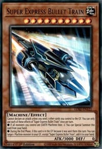 Super Express Bullet Train - Legendary Duelists: Season 2 - YuGiOh card