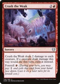 Crush the Weak - Kaldheim - Magic: The Gathering card