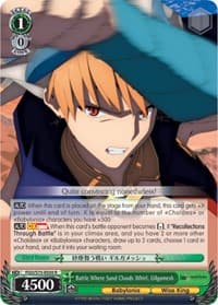 Battle Where Sand Clouds Whirl, Gilgamesh - Fate/Grand Order Absolute Demonic Front: Babylonia - Weiss Schwarz card