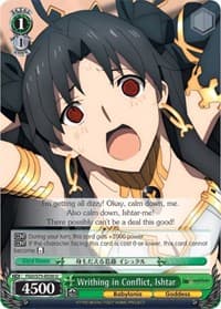 Writhing in Conflict, Ishtar - Fate/Grand Order Absolute Demonic Front: Babylonia - Weiss Schwarz card