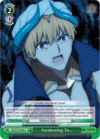 Awakening To... - Fate/Grand Order Absolute Demonic Front: Babylonia - Weiss Schwarz card