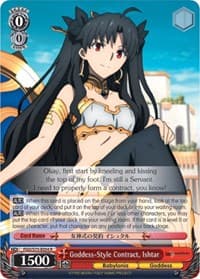 Goddess-Style Contract, Ishtar - Fate/Grand Order Absolute Demonic Front: Babylonia - Weiss Schwarz card