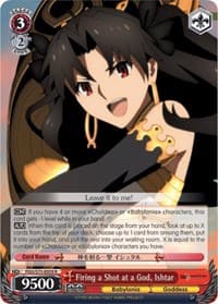 Firing a Shot at a God, Ishtar - Fate/Grand Order Absolute Demonic Front: Babylonia - Weiss Schwarz card