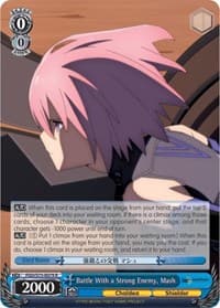 Battle With a Strong Enemy, Mash - Fate/Grand Order Absolute Demonic Front: Babylonia - Weiss Schwarz card