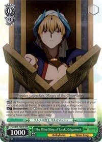 The Wise King of Uruk, Gilgamesh (RRR) - Fate/Grand Order Absolute Demonic Front: Babylonia - Weiss Schwarz card