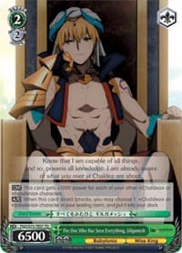 The One Who Has Seen Everything, Gilgamesh - Fate/Grand Order Absolute Demonic Front: Babylonia - Weiss Schwarz card