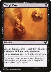Weigh Down - Kaldheim - Magic: The Gathering card