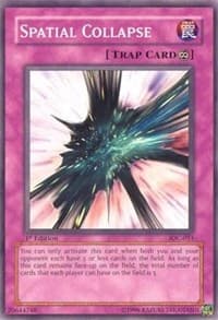 Spatial Collapse - Invasion of Chaos - YuGiOh card