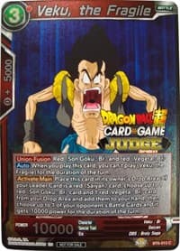 Veku, the Fragile - Judge Promotion Cards - Dragon Ball Super: Masters card