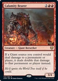 Calamity Bearer - Prerelease Cards - Magic: The Gathering card