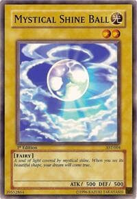 Mystical Shine Ball - Ancient Sanctuary - YuGiOh card