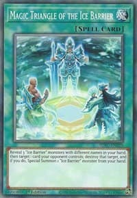 Magic Triangle of the Ice Barrier - Structure Deck: Freezing Chains - YuGiOh card
