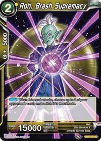 Roh, Brash Supremacy (Reprint) - Battle Evolution Booster - Dragon Ball Super: Masters card