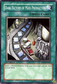Dark Factory of Mass Production - Soul of the Duelist - YuGiOh card