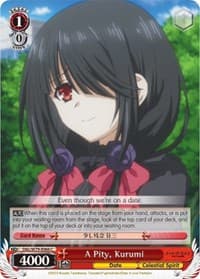 A Pity, Kurumi - Date A Live - Weiss Schwarz card