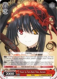 Power to Turn Back Time, Kurumi (SR) - Date A Live - Weiss Schwarz card