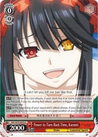 Power to Turn Back Time, Kurumi - Date A Live - Weiss Schwarz card