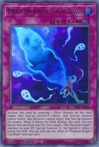 Phantom Knights' Fog Blade - Ghosts From the Past - YuGiOh card