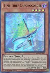 Time Thief Chronocorder - Ghosts From the Past - YuGiOh card