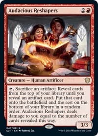 Audacious Reshapers - Commander 2021 - Magic: The Gathering card