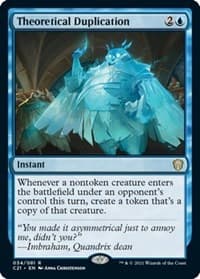 Theoretical Duplication - Commander 2021 - Magic: The Gathering card
