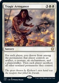 Tragic Arrogance - Commander 2021 - Magic: The Gathering card
