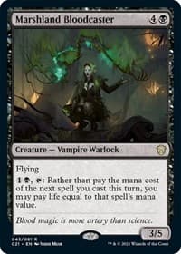 Marshland Bloodcaster - Commander 2021 - Magic: The Gathering card