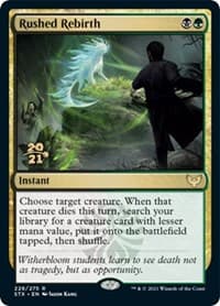 Rushed Rebirth - Prerelease Cards - Magic: The Gathering card
