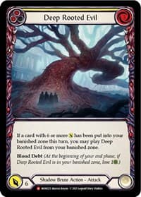 Deep Rooted Evil - Monarch - Flesh and Blood TCG card