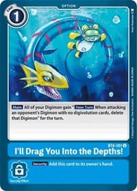 I'll Drag You Into the Depths - Great Legend - Digimon Card Game card