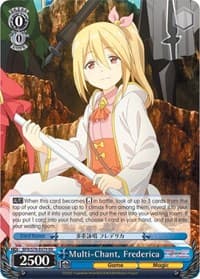Multi-Chant, Frederica - BOFURI: I Don't Want to Get Hurt, so I'll Max Out My Defense - Weiss Schwarz card