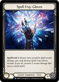 Spell Fray Gloves - Blitz Deck: Monarch - Chane - Flesh and Blood TCG card