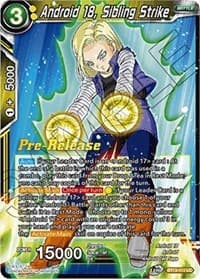 Android 18, Sibling Strike - Supreme Rivalry Pre-Release Cards - Dragon Ball Super: Masters card