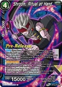 Shroom, Ritual at Hand - Supreme Rivalry Pre-Release Cards - Dragon Ball Super: Masters card
