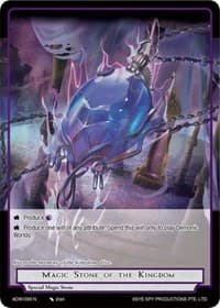 Magic Stone of the Kingdom - Assault into the Demonic World - Force of Will card